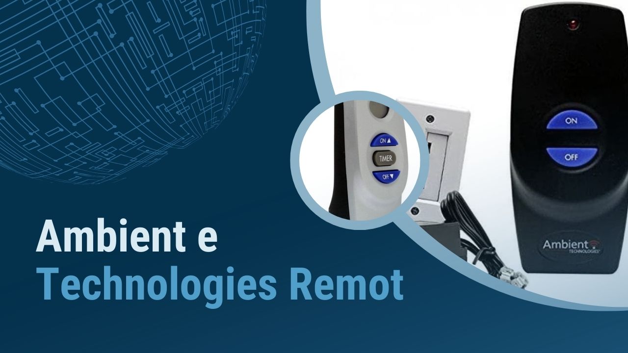 Ambient Technologies Remote